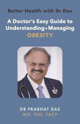 A Doctor's Easy Guide to Understanding and Managing Obesity