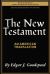The New Testament - An American Translation : NEW TYPESET EDITION (Large Print - 12pt Clarity Font) The New Testament - An American Translation : NEW TYPESET EDITION (Large Print - 12pt Clarity Font)