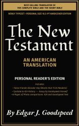 The New Testament - An American Translation : Newly Typeset Personal Size 10.5-pt Reader's Hardcover Edition
