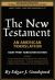 The New Testament - An American Translation (Goodspeed) : New Typeset Edition (GIANT Print - 14pt Clarity Font) The New Testament - An American Translation (Goodspeed) : New Typeset Edition (GIANT Print - 14pt Clarity Font)
