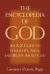 The Encyclopedia of God : An a-Z Guide to Thoughts, Ideas, and Beliefs about God