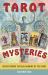 Tarot Mysteries : Rediscovering the Real Meaning of the Cards
