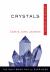 Crystals Plain and Simple : The Only Book You'll Ever Need