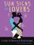 Sun Signs for Lovers : A Guide to Romance and Relationships