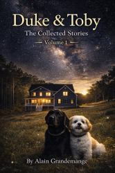 The Adventures of Duke and Toby: Volume 1