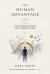 The Human Advantage OS : The Operating System for a Human Future
