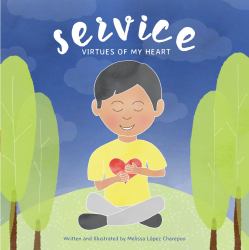 Service, Virtues of My Heart