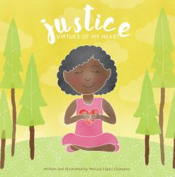 Justice, Virtues of My Heart