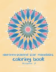 Nineteen Pointed Star Mandalas Coloring Book Volume 2