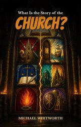 What Is the Story of the Church?