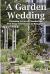 A Garden Wedding