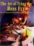The Art of Tying the Bass Fly
