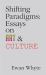 Shifting Paradigms : Essays on Art and Culture Shifting Paradigms : Essays on Art and Culture