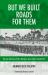 But We Built Roads for Them : The Lies, Racism and False Memories around Italy's Colonial Past
