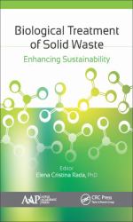 Biological Treatment of Solid Waste : Enhancing Sustainability