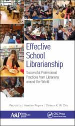 Effective School Librarianship : Successful Professional Practices from Librarians Around the World: (2-Volume Set)