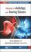 Advances in Audiology and Hearing Science : Volume 1: Clinical Protocols and Hearing Devices