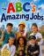 The ABCs of Amazing Jobs