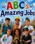 The ABCs of Amazing Jobs
