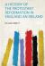 A History of the Protestant Reformation in England an Ireland