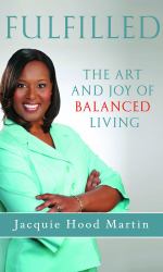Fulfilled! : The Art and Joy of Balanced Living