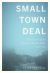 Small Town Deal : The Life and Death of Renfrew Woollen Mills, 1917-1953