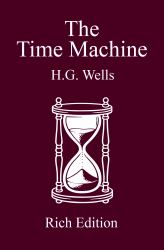 The Time Machine : Rich Edition