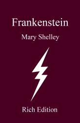 Frankenstein : Rich Edition