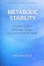Metabolic Stability : A Systems Guide to Blood Sugar, Fasting, and Long-Term Metabolic Health