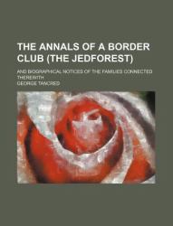 The Annals of a Border Club