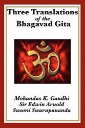 Three Translations of the Bhagavad Git