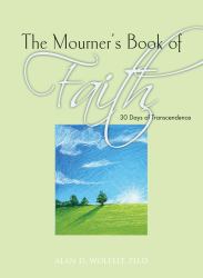 The Mourner's Book of Faith : 30 Days of Enlightenment