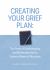 Creating Your Grief Plan : The Power of Understanding and Befriending the Six Universal Needs of Mourning