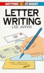 Getting It Right, Letter Writing
