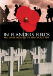 In Flanders Fields and Other Poems of the First World War