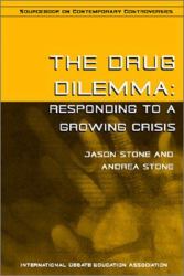 Drug Dilemma : Resonding to a Growing Crisis