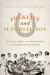 Folklife and Superstition : The Luck, Lore, and Worldviews of Prairie Homesteaders