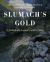 Slumach's Gold : In Search of a Legend