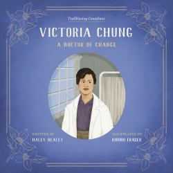 Victoria Chung : A Doctor of Change