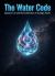 The Water Code : Quantum Life and the Architecture of Strategic Power