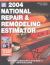 2004 National Repair and Remodeling Estimator