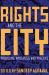 Rights and the City : Problems, Progress, and Practice