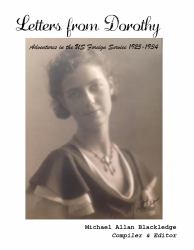 Letters from Dorothy : Adventures in the US Foreign Service 1925-1934