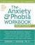 The Anxiety and Phobia Workbook