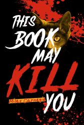 This Book May Kill You