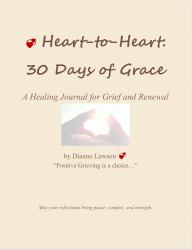 Heart-To-Heart : 30 Days of Grace