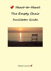 Heart-To-Heart: the Empty Chair : Facilitator Guide
