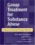 Group Treatment for Substance Abuse : A Stages-of-Change Therapy Manual