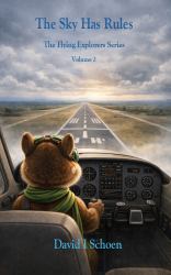 The Sky Has Rules: Library Edition : The Flying Explorers Series, Volume 2