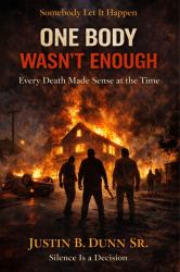 One Body Wasn't Enough : Every Death Made Sense at the Time